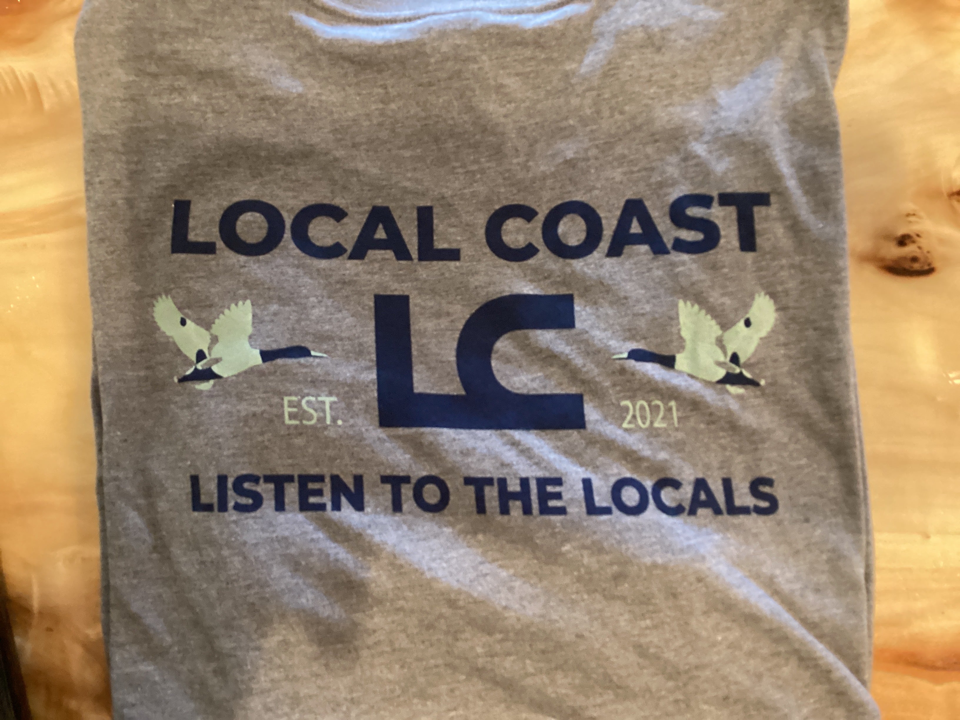 "Listen to Locals" Waterfowl T-Shirt