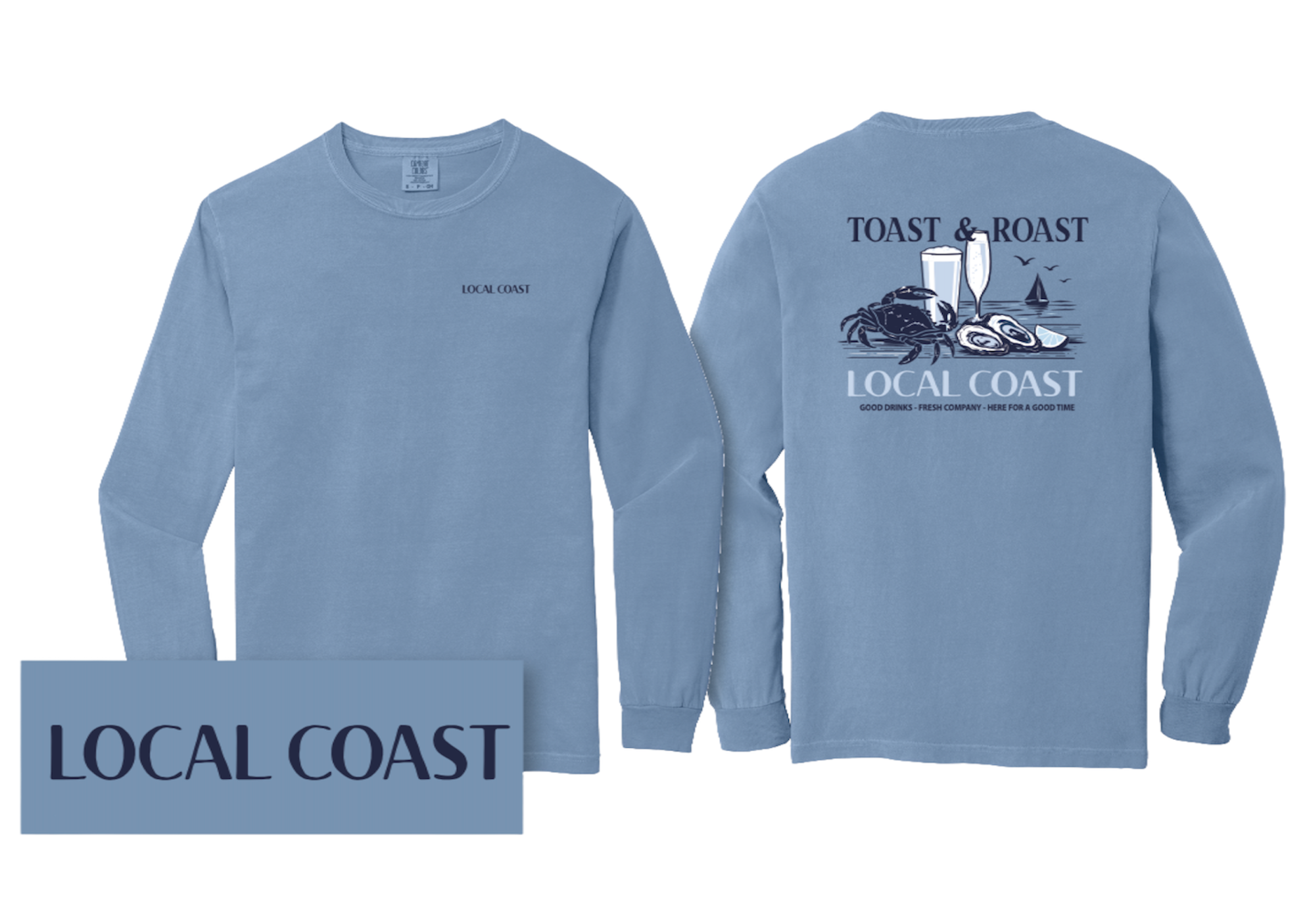 The Toast & Roast Long Sleeve T-Shirt - Local Coast